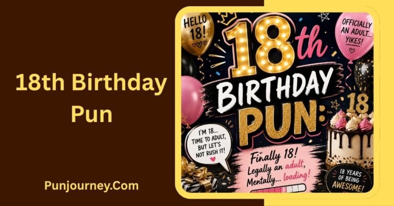 18th Birthday Pun