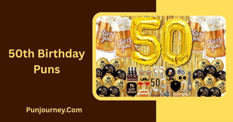 50th Birthday Puns