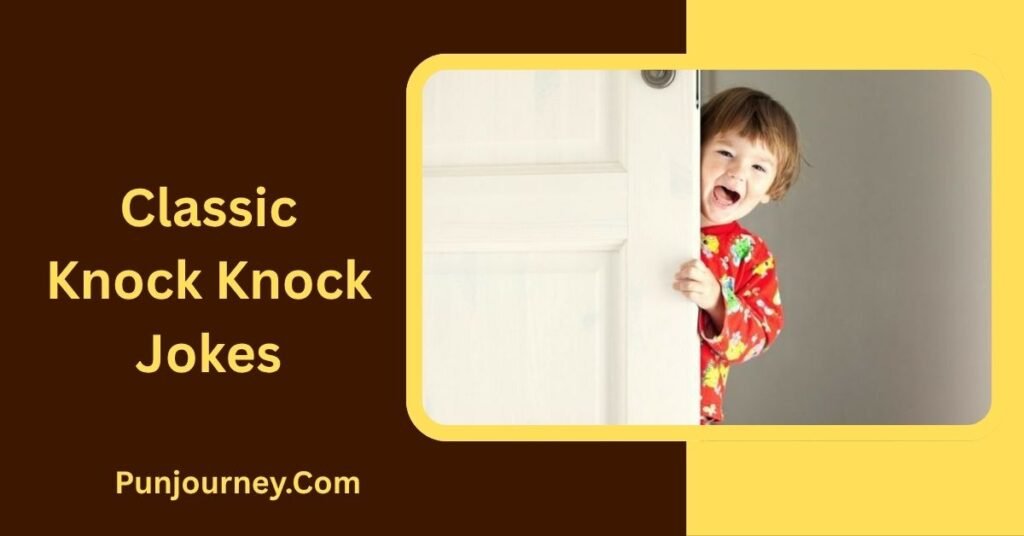 Classic Knock Knock Jokes