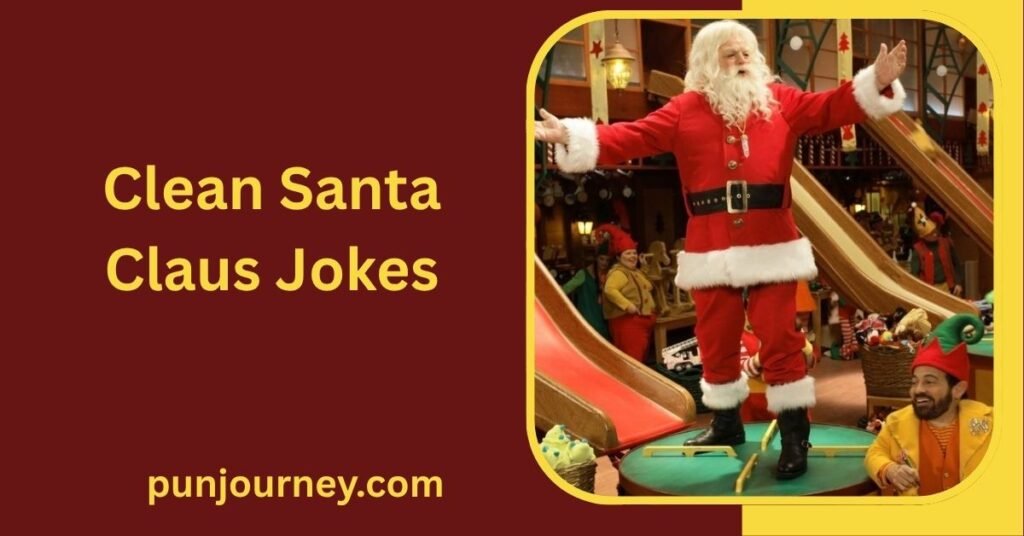 220+ Santa Claus Jokes for Christmas Laughs Everyone Can Enjoy 4 Clean Santa Claus Jokes