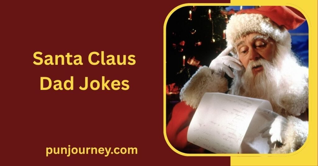220+ Santa Claus Jokes for Christmas Laughs Everyone Can Enjoy 3 Santa Claus Dad Jokes