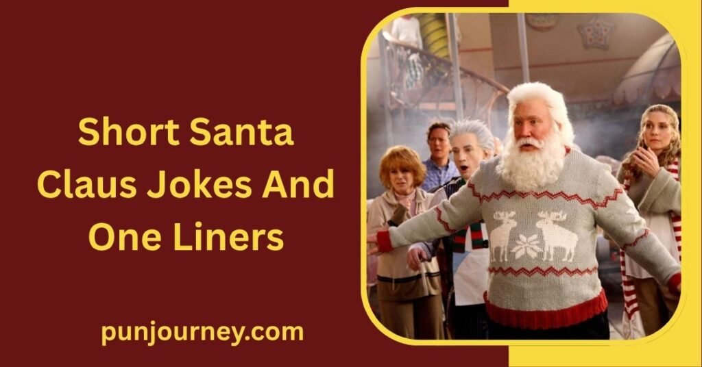 220+ Santa Claus Jokes for Christmas Laughs Everyone Can Enjoy 8 Short Santa Claus Jokes and One Liners