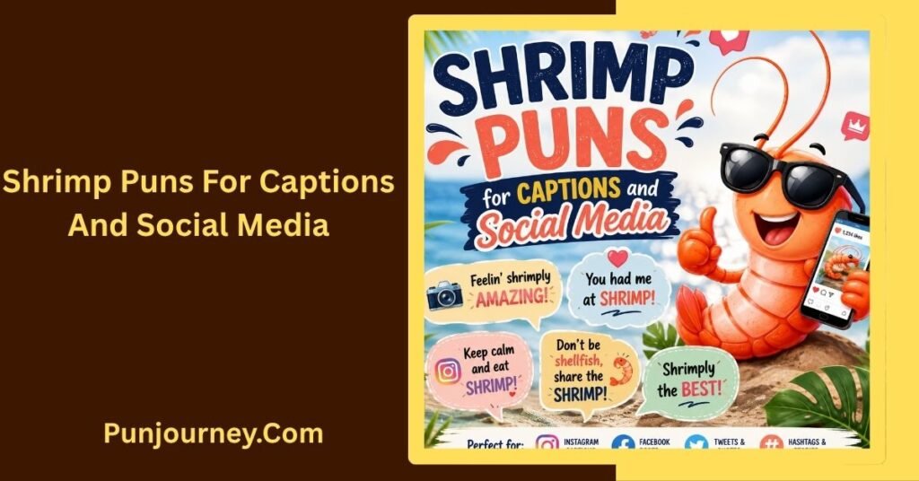 Shrimp Puns for Captions and Social Media