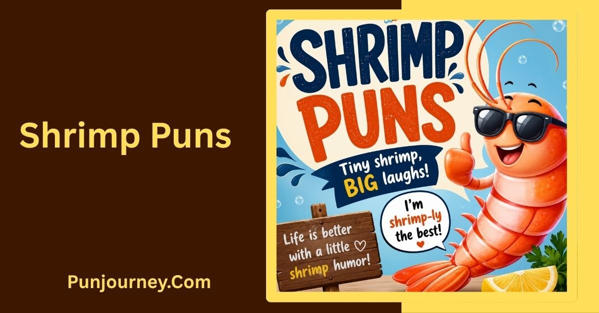 Shrimp Puns