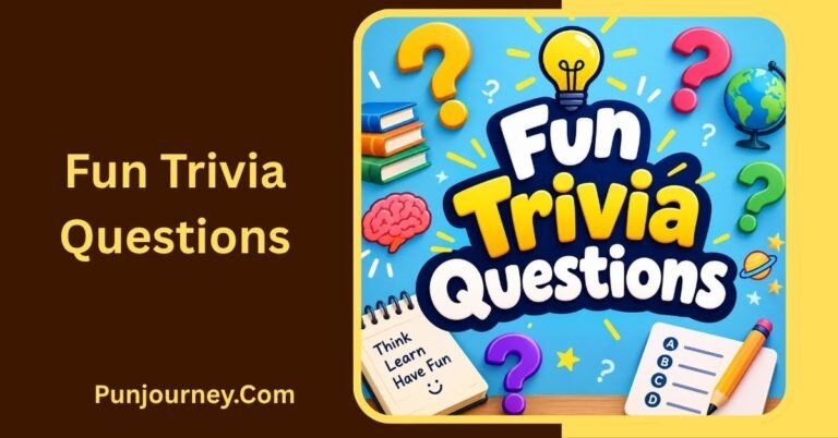 Fun Trivia Questions