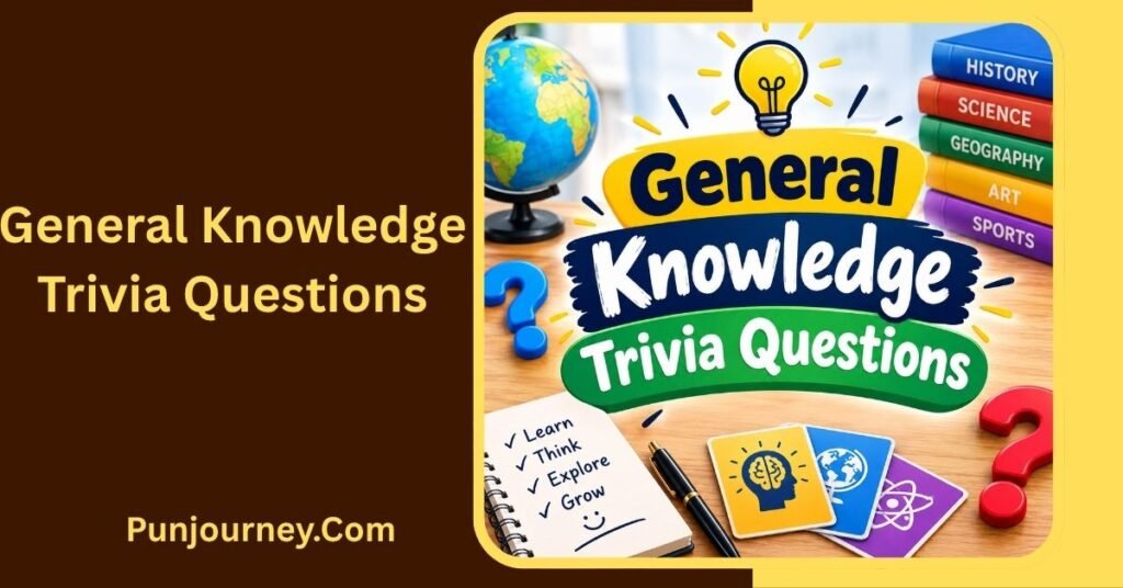 84+ Fun Trivia Questions and Answers for Every Game Night 2 General Knowledge Trivia Questions