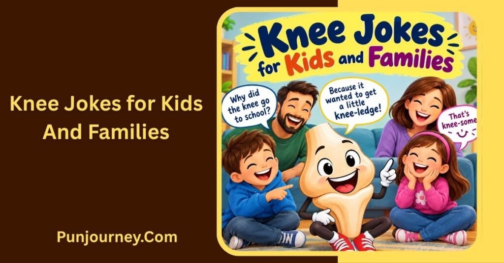 100+ Funny Knee Puns That Will Have You Slapping Your Knees 3 Knee Jokes for Kids and Families