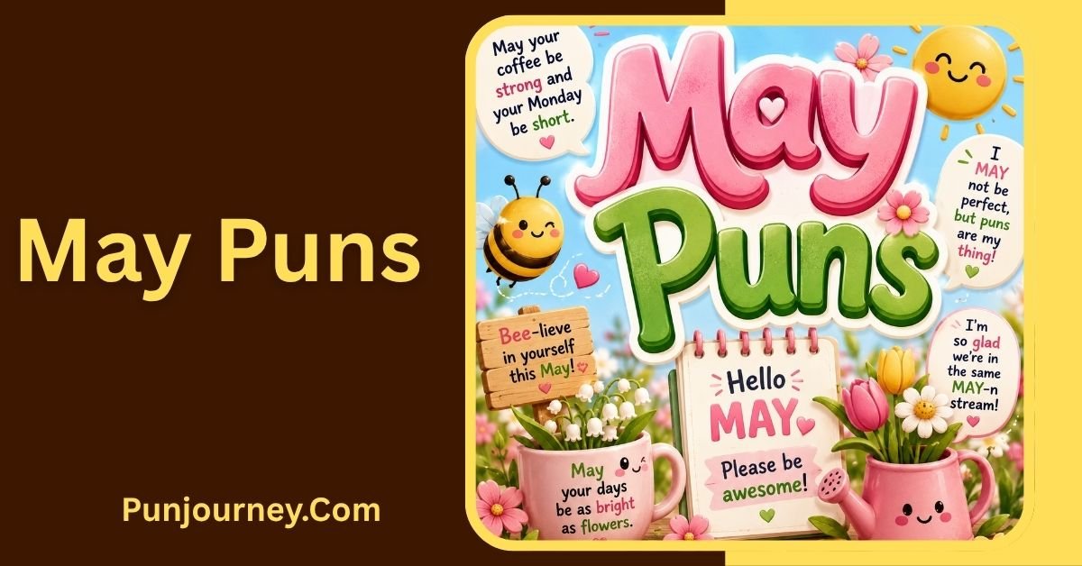 May Puns