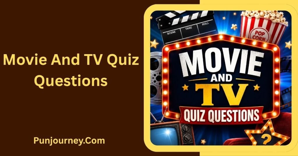 200+ Hilarious Quiz Questions and Answers for Endless Fun 3 Movie and TV Quiz Questions