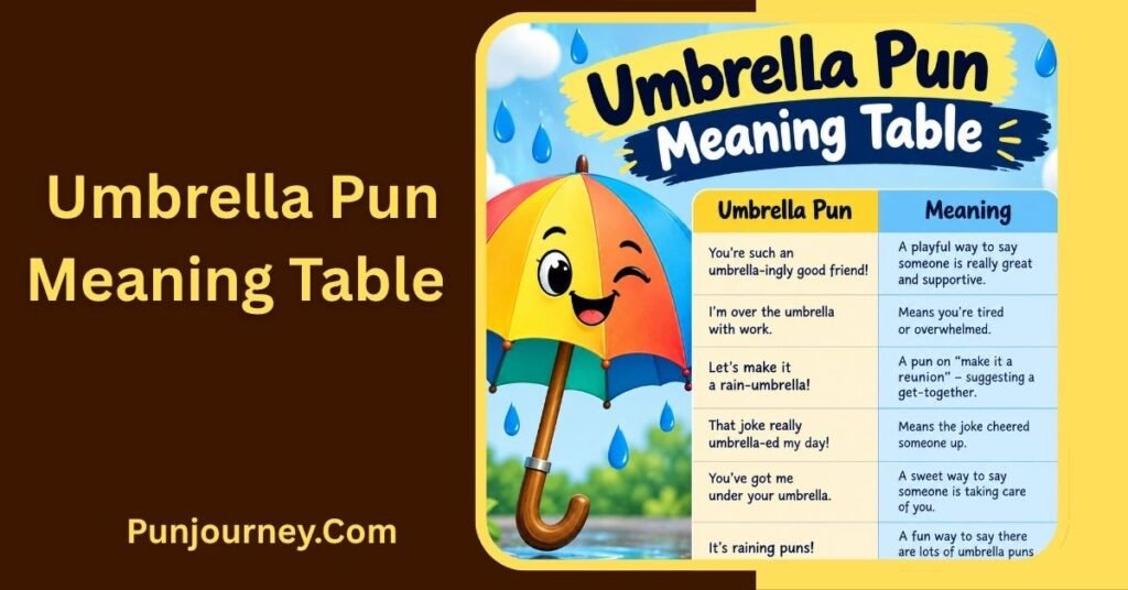Umbrella Pun Meaning Table