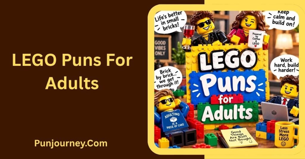 83+ LEGO Puns That Will Snap Together Big Laughs 5 LEGO Puns for Adults