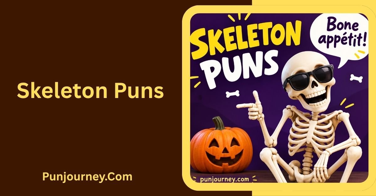 Skeleton Puns